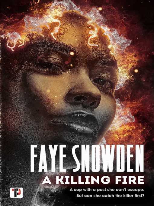 Title details for A Killing Fire by Faye Snowden - Available